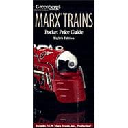 Greenberg's Guides Marx Trains: Pocket Price Guide