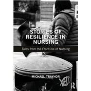 Stories of Resilience in Nursing