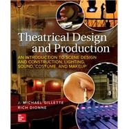 Connect Online Access for Theatrical Design and Production: An Introduction to Scene Design and Construction, Lighting, Sound, Costume, and Makeup