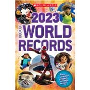 Scholastic Book of World Records 2023
