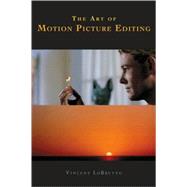 The Art of Motion Picture Editing,9781581155129