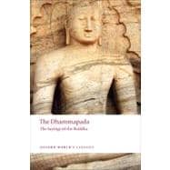 The Dhammapada The Sayings of the Buddha,9780199555130