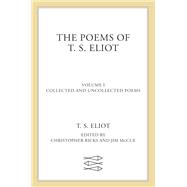 The Poems of T. S. Eliot