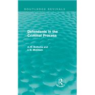 Defendants in the Criminal Process (Routledge Revivals)