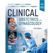Clinical Obstetrics and Gynaecology - E-Book