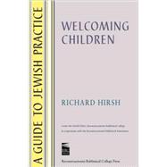 A Guide to Jewish Practice: Welcoming Children