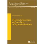 Médias et dynamique du français en Afrique subsaharienne