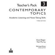 Contemporary Topics 3 Academic Listening and Note-Taking Skills, Teacher's Pack