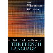 The Oxford Handbook of the French Language