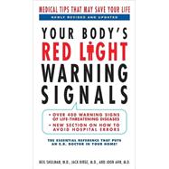 Your Body's Red Light Warning Signals, revised edition
