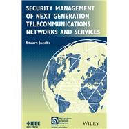Security Management of Next Generation Telecommunications Networks and Services
