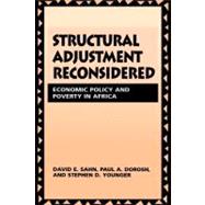 Structural Adjustment Reconsidered: Economic Policy and Poverty in Africa