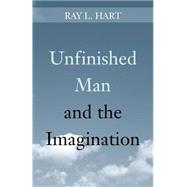 Unfinished Man and the Imagination