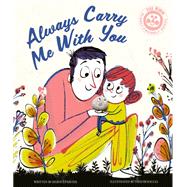 Always Carry Me With You