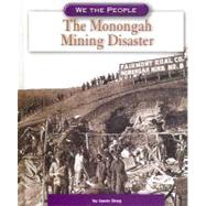 The Monongah Mining Disaster