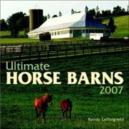 Ultimate Horse Barns 2007 Calendar