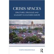 Crisis Spaces