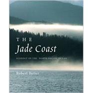 The Jade Coast; The Ecology of the North Pacific Ocean