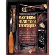MASTERING HAND TOOL TECHNIQUES PA