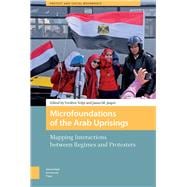 Microfoundations of the Arab Uprisings
