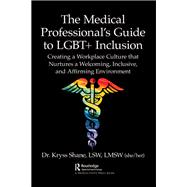The Medical Professional's Guide to LGBT  Inclusion