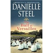 The Ball at Versailles A Novel book cover, ISBN 9780593795132