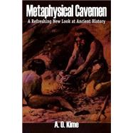 Metaphysical Cavemen