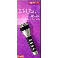 The E/M Fast Finder 2004