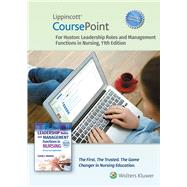 Lippincott CoursePoint Enhanced for Huston: Leadership Roles and Management Functions in Nursing