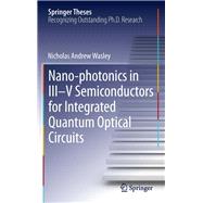 Nano-photonics in Iii-v Semiconductors for Integrated Quantum Optical Circuits