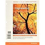 Trigonometry, Books a la Carte Edition