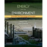 Energy and The Environment Scientific and Technological Principles