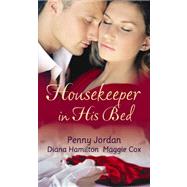 Housekeeper in His Bed With an Unforgettable Man and the Italian Millionaire's Virgin Wife and His Live-in Mistress