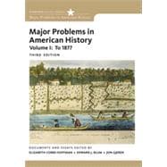 Major Problems in American History, Volume I