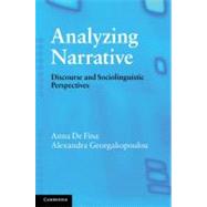 Analyzing Narrative: Discourse and Sociolinguistic Perspectives