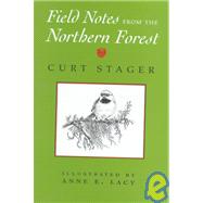 Field Notes from the Northern Forest