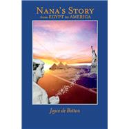 Nana's Story from Egypt to America