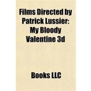 Films Directed by Patrick Lussier : My Bloody Valentine 3d