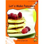 Let's Make Pancakes