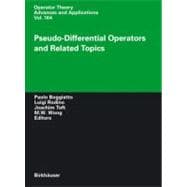 Pseudo-differential Operators And Related Topics