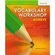 Vocabulary Workshop Achieve Student Edition  Grade 12+/Level H,9781421785134