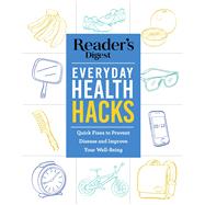 Reader's Digest Health Hacks