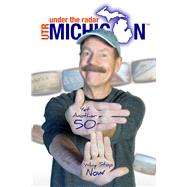 Under The Radar Michigan: Yet Another 50 Why Stop Now