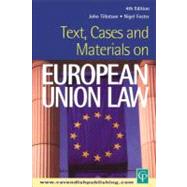 Text, Cases and Materials on European Union Law