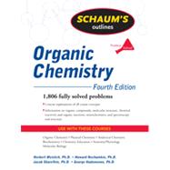 Schaum's Outline of Organic Chemistry, Fourth Edition, 4th Edition