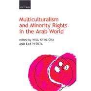 Multiculturalism and Minority Rights in the Arab World