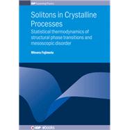Solitons in Crystalline Processes