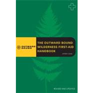 The Outward Bound Wilderness First-Aid Handbook, Revised and Updated