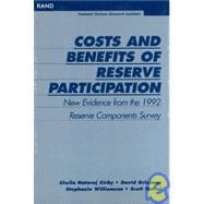 Costs and Benefits of Reserve Participation New Evidence from the 1992 Reserve Components Survey