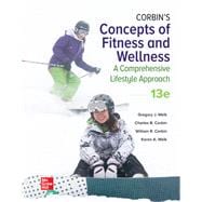 Loose Leaf for Corbin's Concepts of Fitness and Wellness: A Comprehensive Lifestyle Approach